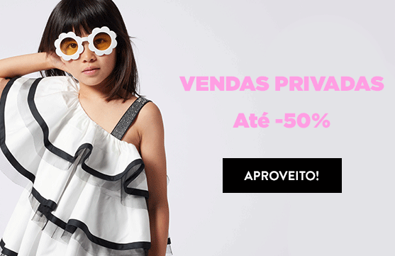 VENDAS PRIVADAS: Até 50% de desconto numa seleção